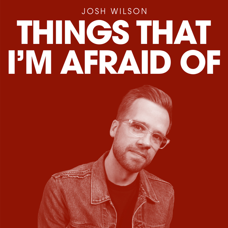 Fan Favorite – Josh Wilson – “Things That I’m Afraid Of”