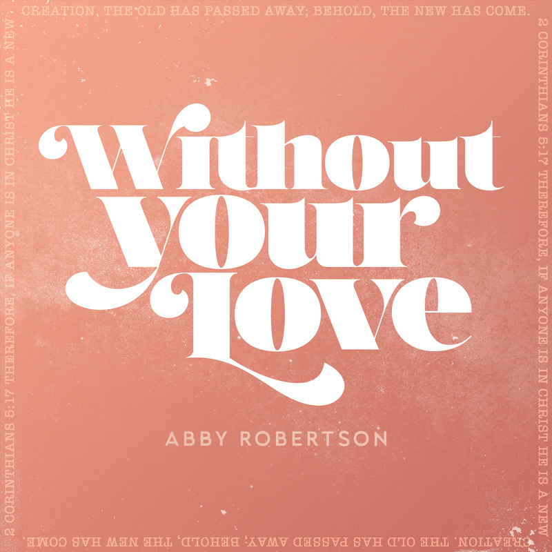 Without Your Love Album Artwork - song title on pink background