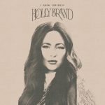 Holly Brand – "I Know Somebody"