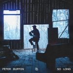 Peter Burton - "So Long"