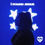 Katy Nichole - "I Found Jesus"