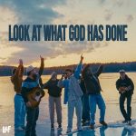 Lost & Found - “Look What God Has Done”